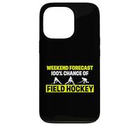 Funny Field Hockey Player Humor Weekend Forecast 100 Percent Case for iPhone 13 Pro