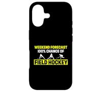 Funny Field Hockey Player Humor Weekend Forecast 100 Percent Case for iPhone 17