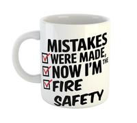 Funny Fire Safety Officer Coffee Mug - Mistakes were Made, Now I'm The Fire Safety Officer - Hand Printed to Order