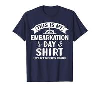 Funny First Day of Cruise Embarkation T-Shirt Party Started T-Shirt