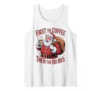 Funny First The Coffee Then The Ho Hos Funny Santa Art Tank Top