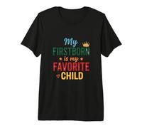 Funny Firstborn is My Favorite Child Sarcastic Premium T-Shirt