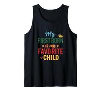 Funny Firstborn is My Favorite Child Sarcastic Tank Top