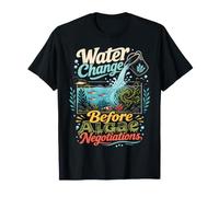 Funny Fish Tank Water Change Algae Aquarium Humor T-Shirt