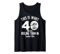 Funny Fishing 40th Birthday 40 Years Old Fisherman Tank Top