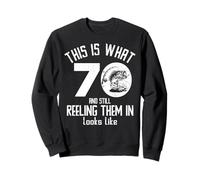 Funny Fishing 70th Birthday 70 Years Old Fisherman Sweatshirt
