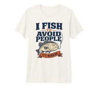 Funny Fishing Conversation Starter I Fish to Avoid People Premium T-Shirt