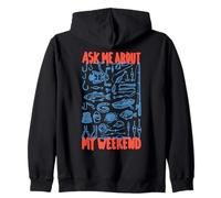 Funny Fishing Dad Ask Me About My Weekend Fish Sketch Zip Hoodie