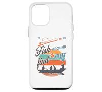 Funny Fishing Dad Fish Around & Find Rainbow Trout Fly Case for iPhone 12/12 Pro