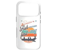 Funny Fishing Dad Fish Around & Find Rainbow Trout Fly Case for iPhone 17 Pro