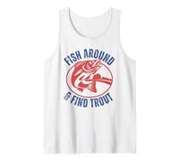 Funny Fishing Dad Fish Around & Find Rainbow Trout Fly Tank Top