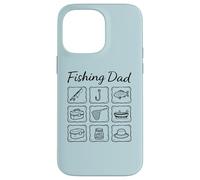Funny Fishing Dad Fisher Fathers Day Humor Fish Case for iPhone 14 Pro Max