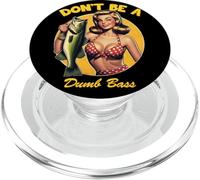 Funny Fishing Don't Be A Dumb Bass PopSockets PopGrip for MagSafe