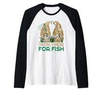 Funny Fishing Gnomes for Father & Son I`m Only Here for Fish Raglan Baseball Tee