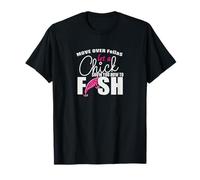 Funny Fishing Move Over Fellas let a Chick Show How to Fish T-Shirt