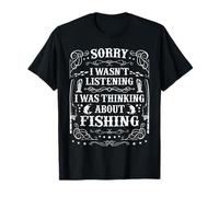 Funny Fishing Tshirts for Men I was Thinking about Fishing T-Shirt