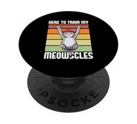 Funny Fitness Cat Workout Gym Here To Train My Meowscles PopSockets Adhesive PopGrip