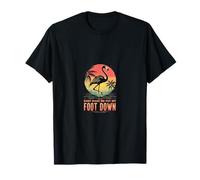 Funny Flamingo Don't Make Me Put My Foot Down T-Shirt