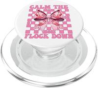 Funny Flamingo Girl Mom Pink Coquette Calm The Flock Down PopSockets PopGrip for MagSafe