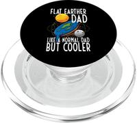 Funny Flat Earther Dad Flat Earth Society PopSockets PopGrip for MagSafe