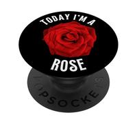 FUNNY FLORAL TODAY I'M A ROSE PopSockets Adhesive PopGrip
