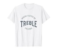Funny Flute Pun Where Flutes go, Treble Follows Value Graphic T-Shirt, Men, White, L