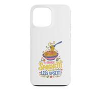 Funny Food Italy Italian More Spaghetti Less Upsetti Case for iPhone 13 Pro Max