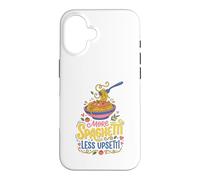 Funny Food Italy Italian More Spaghetti Less Upsetti Case for iPhone 16
