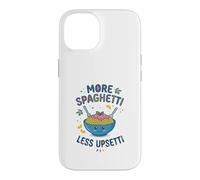 Funny Food Spaghetti Italian Less Upsetti More Spaghetti Case for iPhone 14