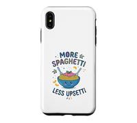 Funny Food Spaghetti Italian Less Upsetti More Spaghetti Case for iPhone XS Max