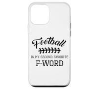 Funny Football Is My Second Favorite Word Men Husband Season Case for iPhone 12 mini