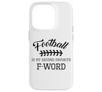 Funny Football Is My Second Favorite Word Men Husband Season Case for iPhone 14 Pro