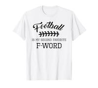 Funny Football is My Second Favorite Word Men Husband Season T-Shirt