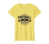 Funny Football Mom: Louder Than Regular Moms T-Shirt, Women, Lemon, L