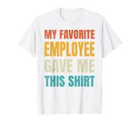Funny for Employer My Favorite Employee Gave Me This Value Graphic T-Shirt, Men, White, L