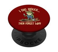 Funny Forgetful Frog Gardener I Dig Holes Then Forget Why PopSockets Adhesive PopGrip