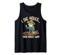 Funny Forgetful Frog Gardener I Dig Holes Then Forget Why Tank Top