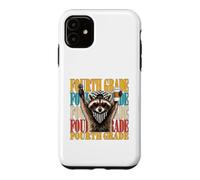 Funny Fourth Grade Teacher Feral Raccoon Back to School Case for iPhone 11