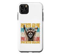 Funny Fourth Grade Teacher Feral Raccoon Back to School Case for iPhone 11 Pro Max
