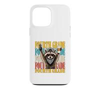 Funny Fourth Grade Teacher Feral Raccoon Back to School Case for iPhone 13 Pro Max