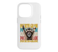Funny Fourth Grade Teacher Feral Raccoon Back to School Case for iPhone 14 Pro