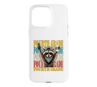 Funny Fourth Grade Teacher Feral Raccoon Back to School Case for iPhone 15 Pro Max