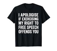 Funny Free Speech First Amendment Rights Freedom Right T-Shirt