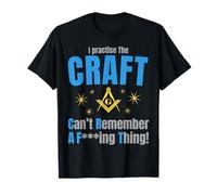 Funny Freemason Craft Can't Remember A Thing T-Shirt