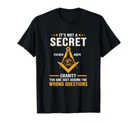 Funny Freemason Masonic Symbol It's Not A Secret T-Shirt