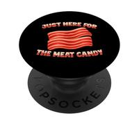 Funny Fried Egg and bacon Just here for the meat candy PopSockets Adhesive PopGrip