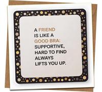 Funny Friend Greeting Card - “A Friend Is Like a Good Bra” - 145mm x 145mm Square - Humorous Friendship/Birthday Card with Kraft Envelope