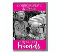 Funny Friendship Birthday Card Old Senile New Friends Humour Card For Bestie 5x7 Blank Inside C31