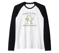 Funny Frog Alright, I'm here... Where's the Work? Raglan Baseball Tee
