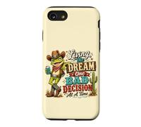 Funny Frog Cowboy Humor Living the Dream One Bad Decision Case for iPhone SE (2020) / 7/8